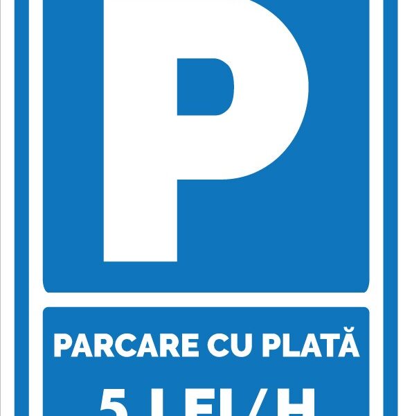 Parcare cu plata 5 lei ora