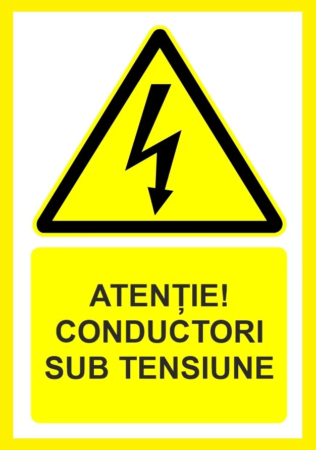 Placuta atentie conductori sub tensiune