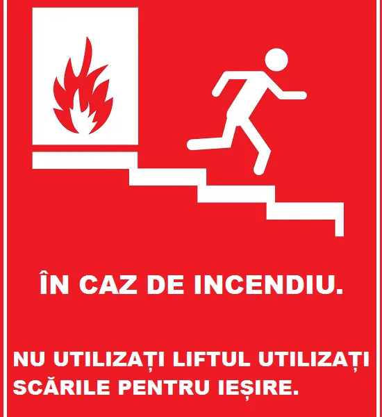 Placuta in caz de incendiu nu utilizati liftul