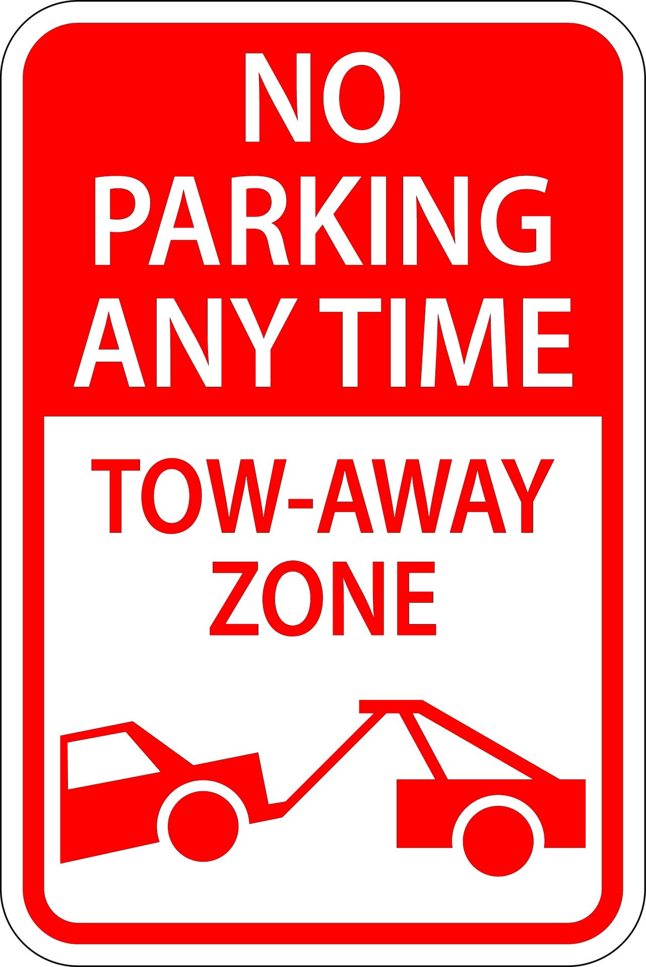 No Parking Anytime Tow Away Zone Sign