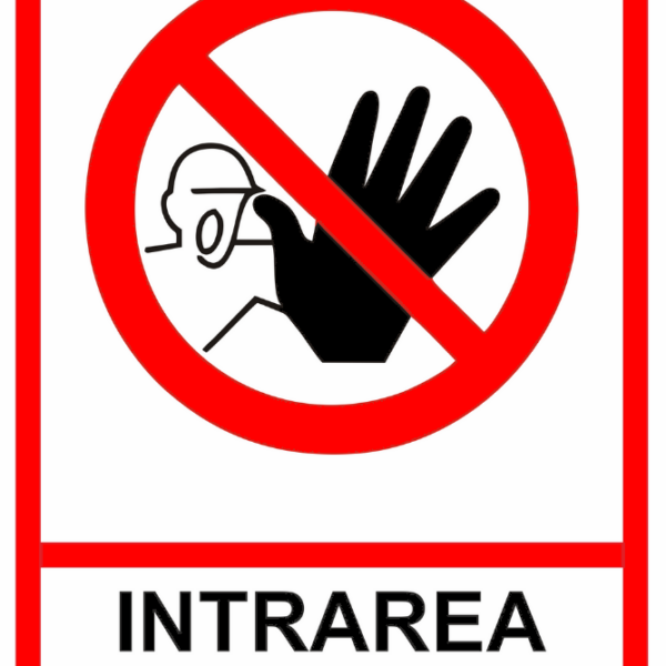 Indicatoare Intrare Interzisă - Semnalizare Clară pentru Acces Restricționat și Siguranță