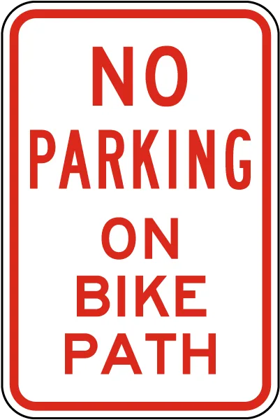 No Parking on Bike Path Sign