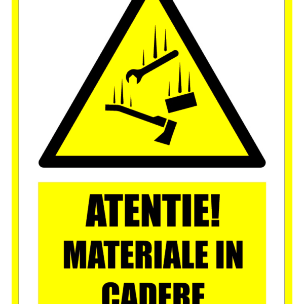 Semn atentie materiale in cadere