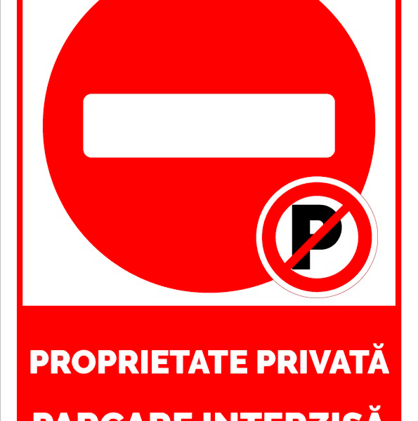 Indicator pentru proprietate privata parcare interzisa