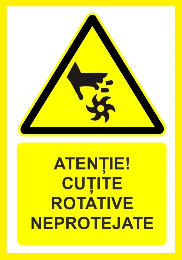 Placuta atentie cutite rotative neprotejate
