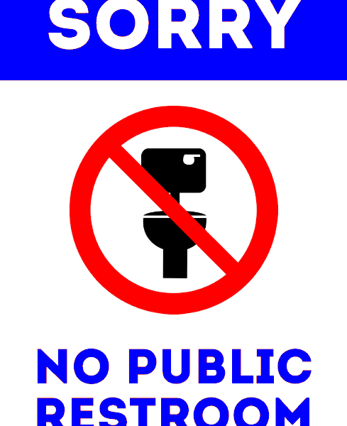 Sign sorry no public restroom