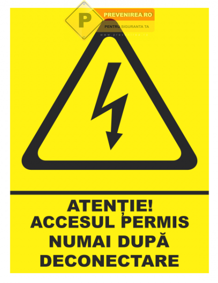 Indicator „Acces Permis Numai După Deconectare Electrică
