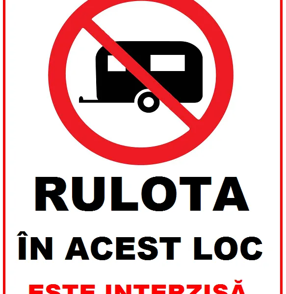 Placuta rulota in acest loc este interzisa