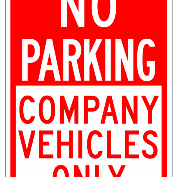 No parking company vehicles only signs