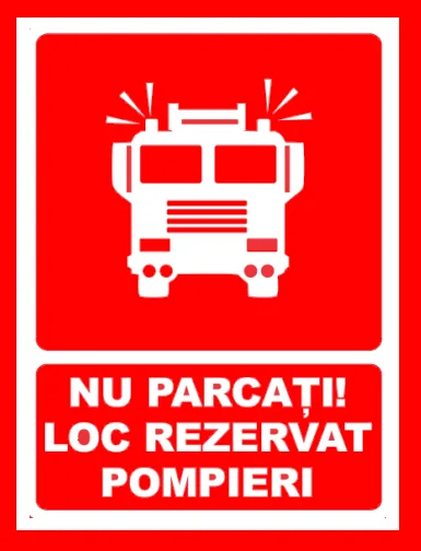 Placuta nu parcati loc rezervat pompieri