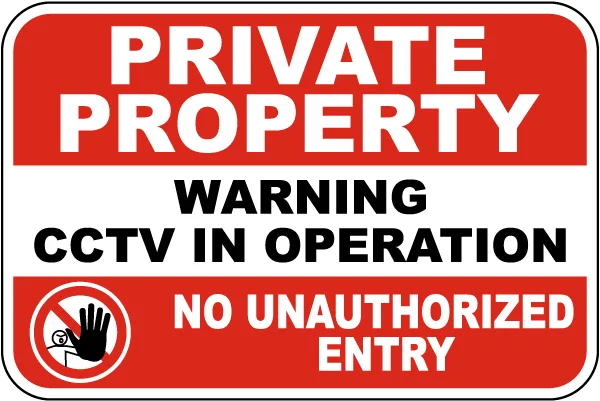 Private Property Warning CCTV In Operation Sign