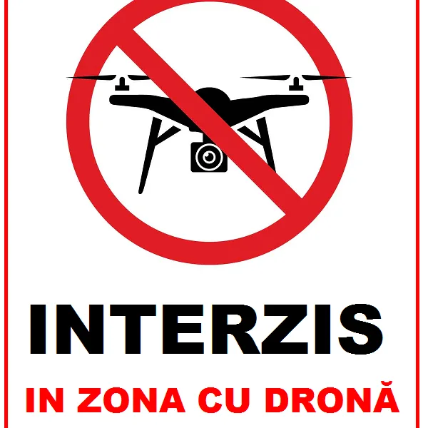 Placuta interzis in zona cu drona