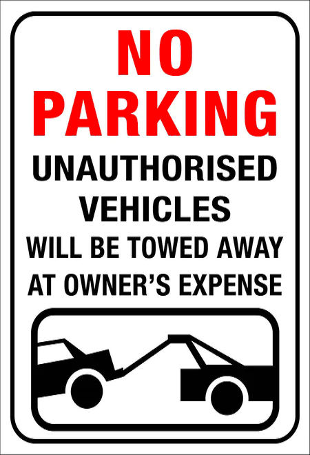 No parking unauthorised vehicles sign