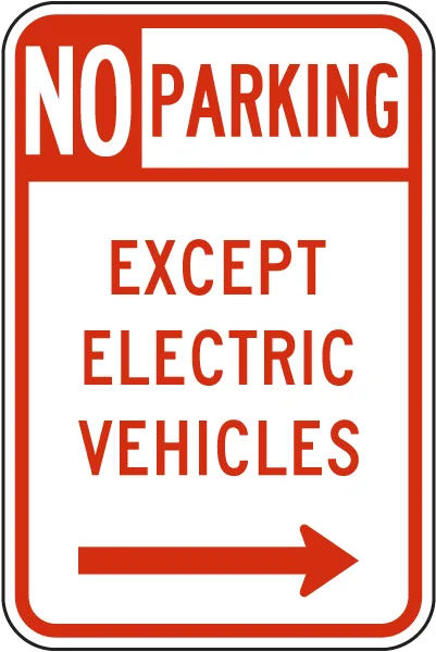 No Parking Except Electric Vehicle Sign Right Arrow