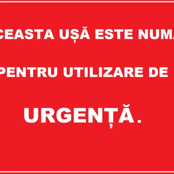 Placuta aceasta usa este numai pentru utilizare de urgenta