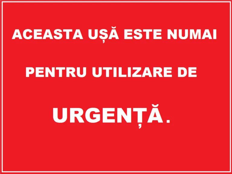 Placuta aceasta usa este numai pentru utilizare de urgenta