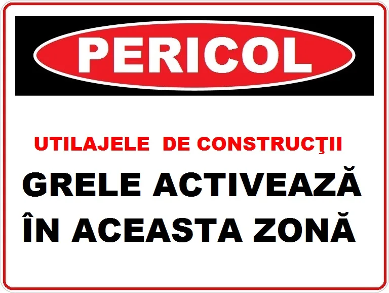 Placute utilajele de constructii grele activeaza in aceasta zona