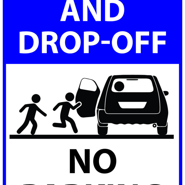 Pickup and drop-off no parking sign
