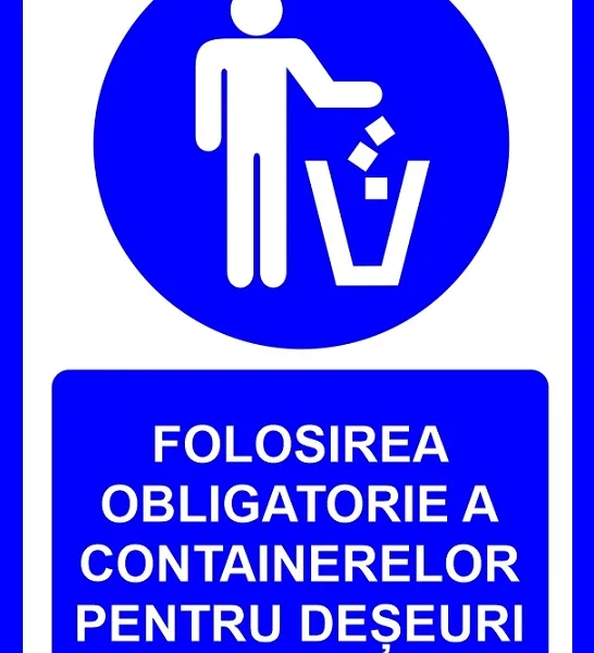 Placute folosirea obligatorie a containerelor pentru deseuri