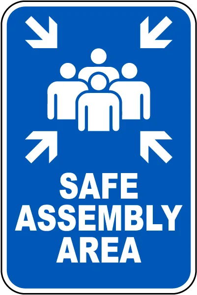 Safe Assembly Area Sign