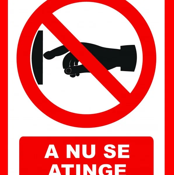Placuta a nu se atinge