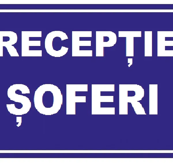 Placuta pentru receptie soferi