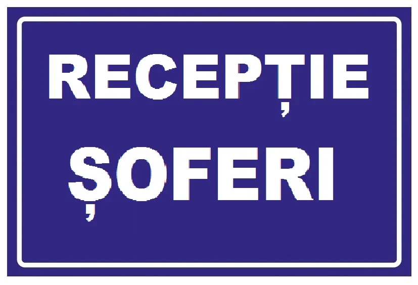 Placuta pentru receptie soferi