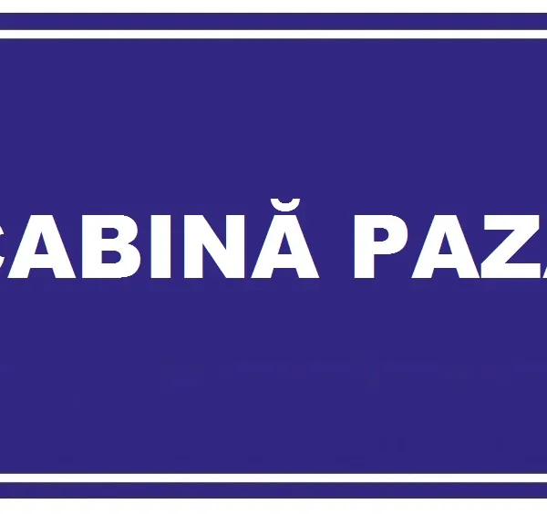 Placuta pentru cabina paza