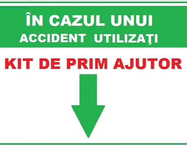 Placuta in cazul unui accident munca de utilizati acest kit ajutor