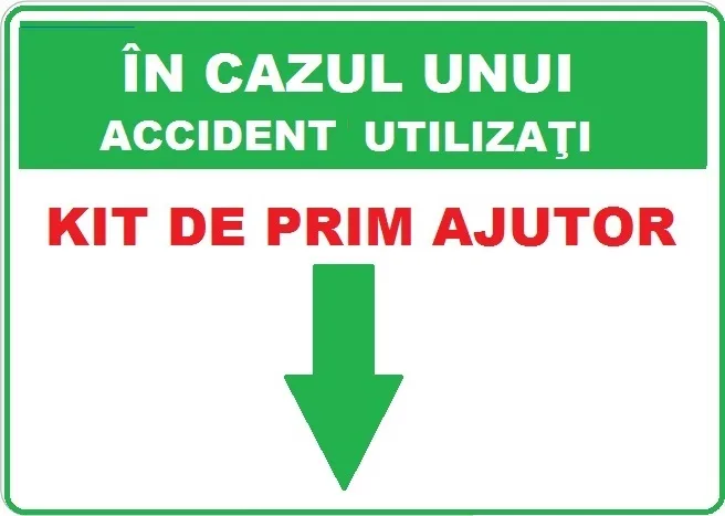 Placuta in cazul unui accident munca de utilizati acest kit ajutor
