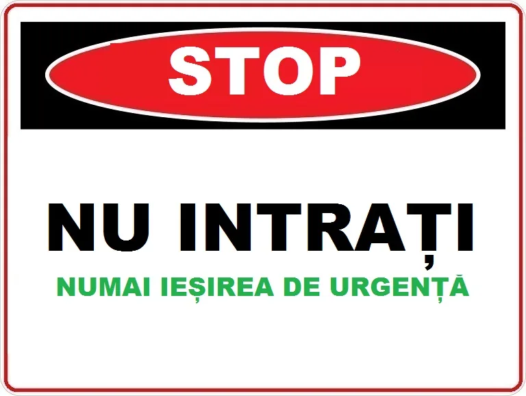 Placuta stop nu intrati nu iesirea de urgenta