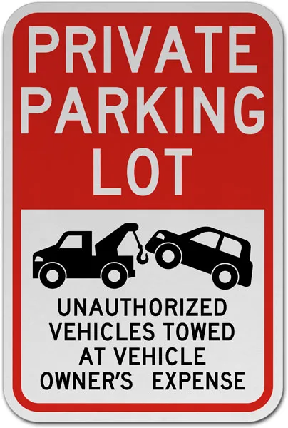 Private Parking Lot Unauthorized Vehicles sign