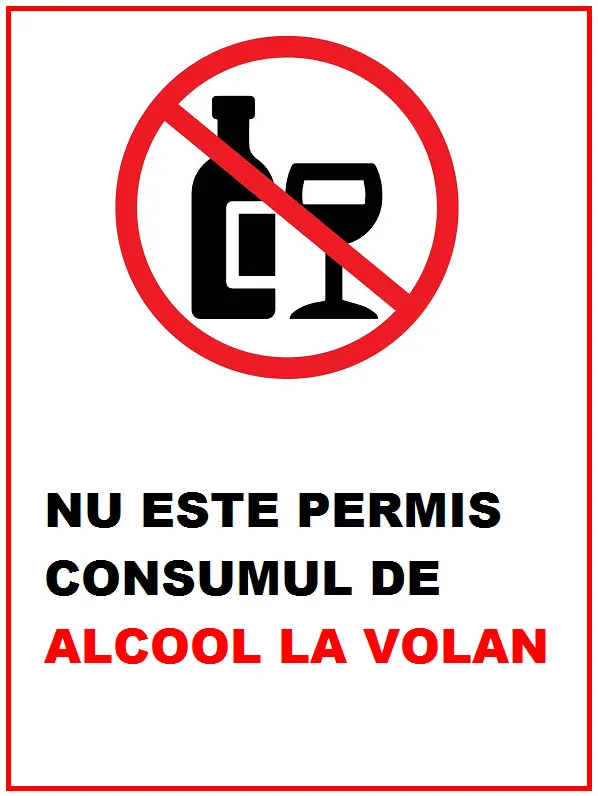 Placuta nu este permis consumul de alcool la volan