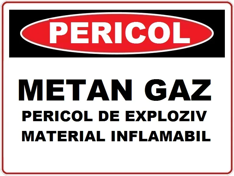 Placuta pericol metan gaz pericol de explozie material inflamabil