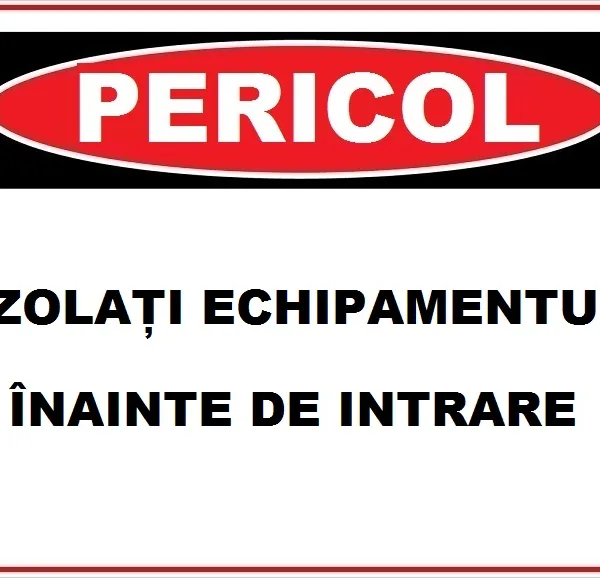 Placuta izolati echipamentul inainte de intrare