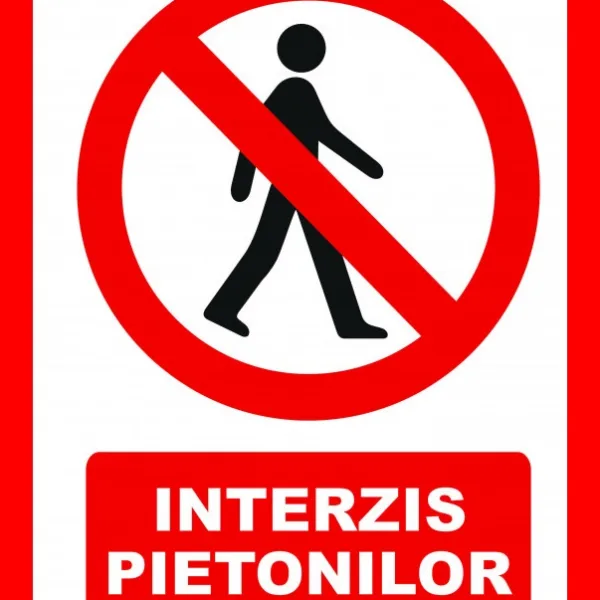 Placute pentru interzis pietonilor