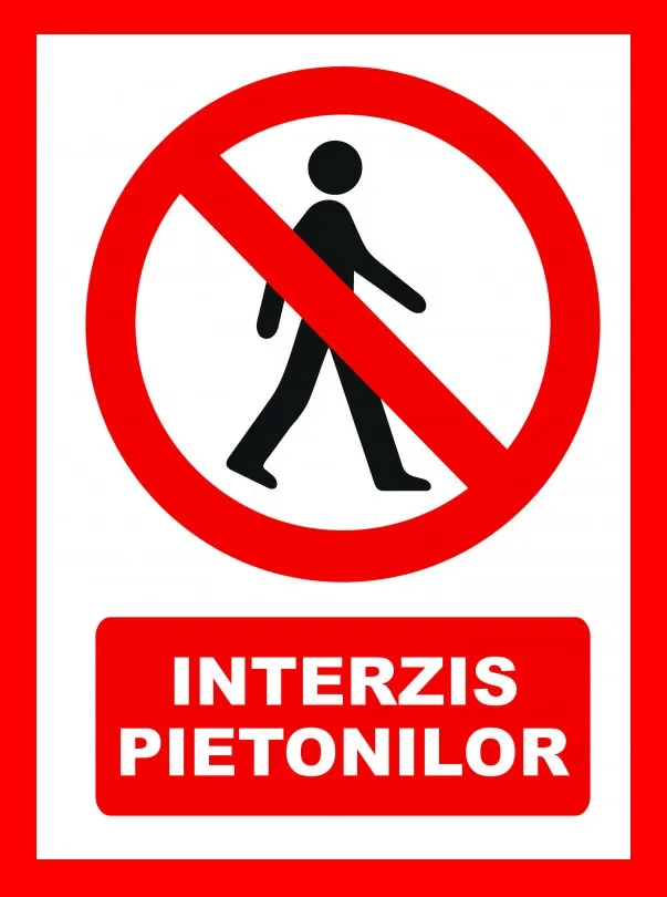 Placute pentru interzis pietonilor