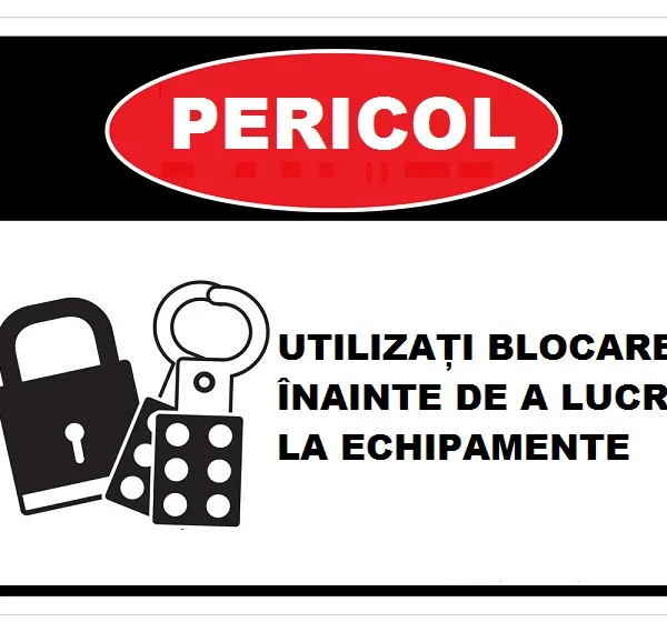 Placuta utilizati blocarea inainte de a lucra la echipamente