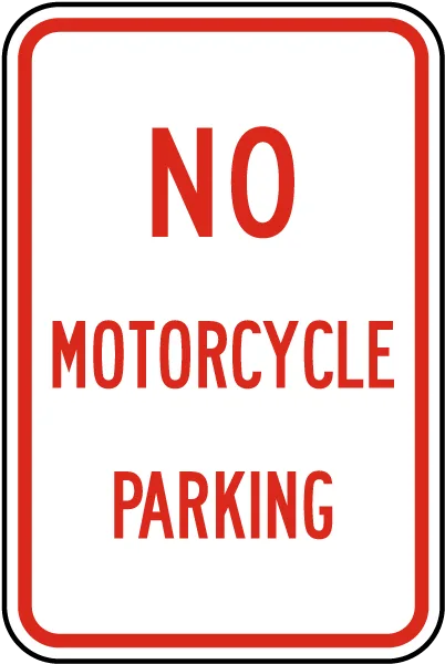No Motorcycle Parking Sign