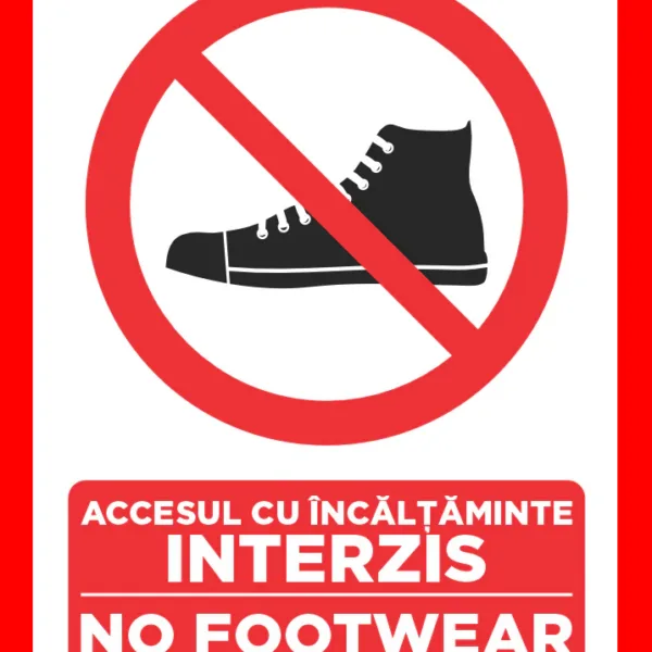 Placuta accesul cu incaltaminte interzis no footwear allowed