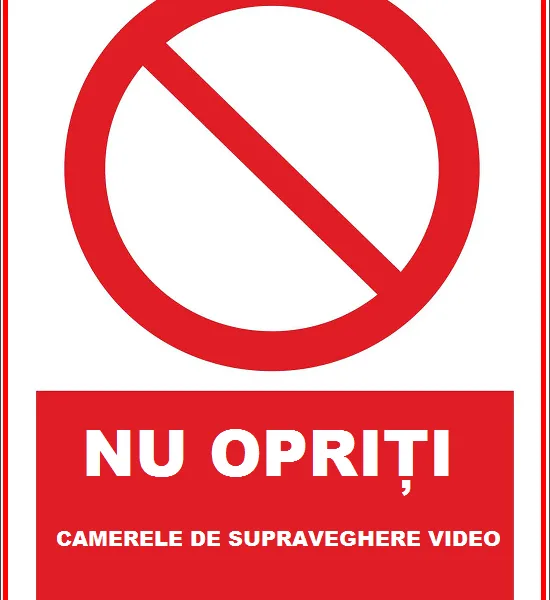 placuta nu opriti camerele de supraveghere video