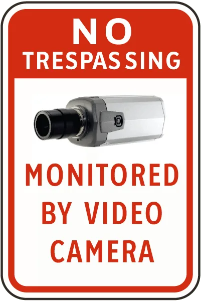 Monitored By Video Camera Sign