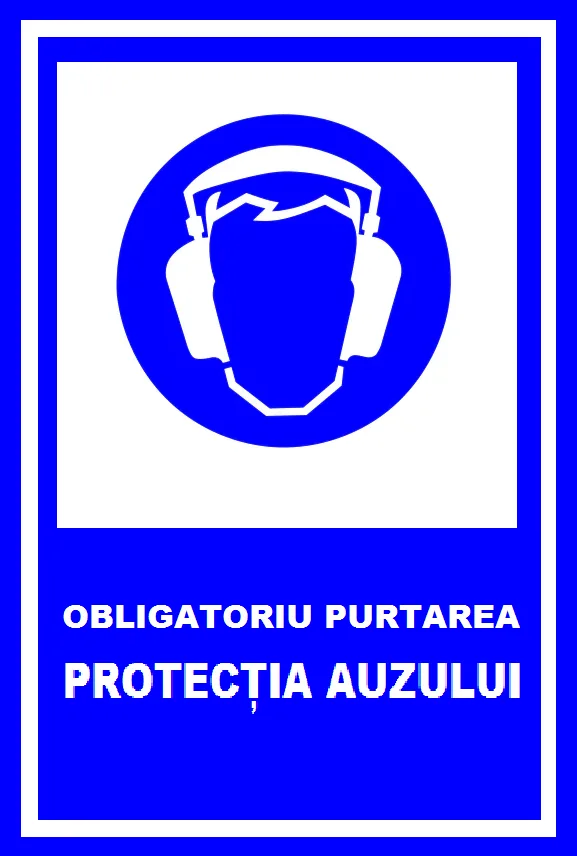 placuta obligatoriu purtarea protectia auzului