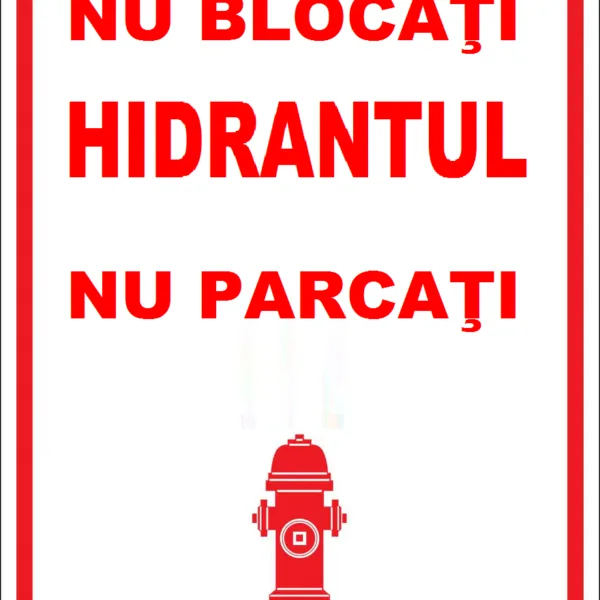 Placuta interzis parcarea in fata hidrantului nu blocati hidranti