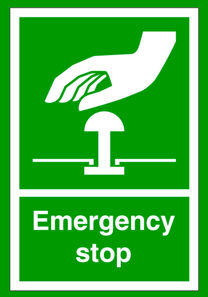 Sign emergency stop