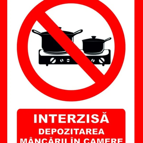 Placute interzis depozitarea mancarii in camere