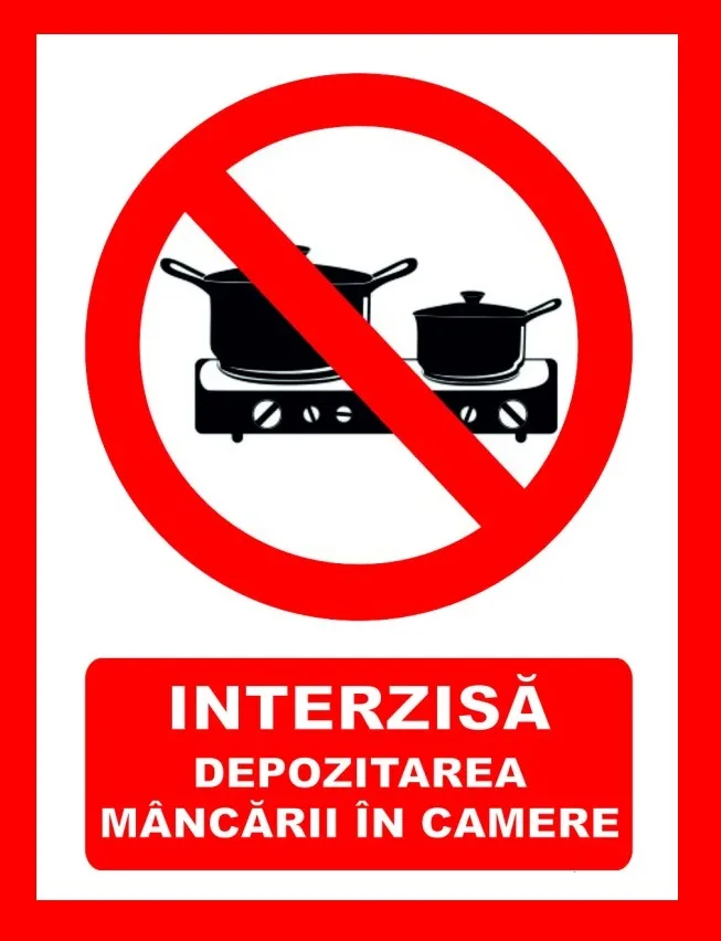 Placute interzis depozitarea mancarii in camere