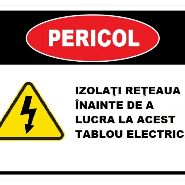 Placuta izolati reteaua inainte de a lucra la acest tablou eletric