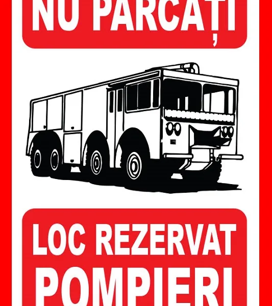 Placuta nu parcati loc rezervat pompieri