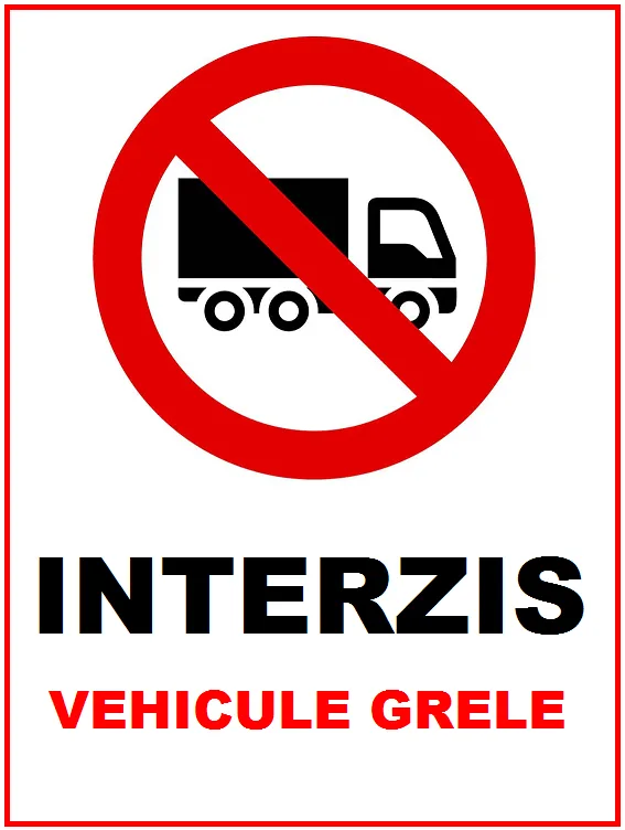 Placute interzis vehicule grele